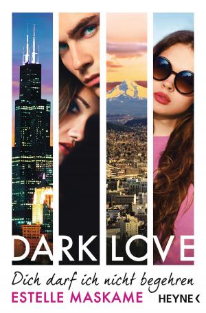 Cover of the book DARK LOVE - Dich darf ich nicht begehren by Courtney Miller Santo