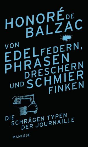 Cover of the book Von Edelfedern, Phrasendreschern und Schmierfinken by Eduard von Keyserling, Daniela Strigl