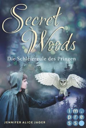 Book cover of Secret Woods 2: Die Schleiereule des Prinzen (Märchenadaption von "Brüderchen und Schwesterchen")