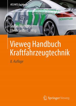 Cover of the book Vieweg Handbuch Kraftfahrzeugtechnik by Wolfgang Becker, Patrick Ulrich, Tim Botzkowski, Alexandra Fibitz, Meike Stradtmann