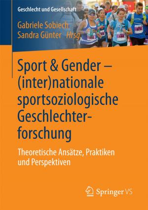 Cover of the book Sport & Gender – (inter)nationale sportsoziologische Geschlechterforschung by Gerhard Preyer, Reuß-Markus Krauße