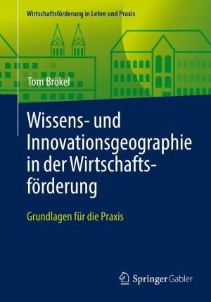 Cover of the book Wissens- und Innovationsgeographie in der Wirtschaftsförderung by Bob Long