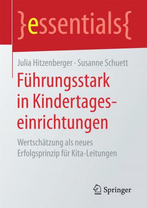 bigCover of the book Führungsstark in Kindertageseinrichtungen by 