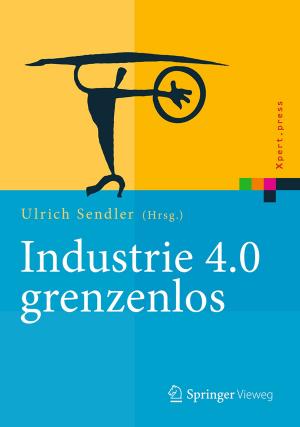 Cover of the book Industrie 4.0 grenzenlos by Sabine S. Hammer, Anna Teufel-Dietrich