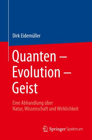Cover of the book Quanten – Evolution – Geist by Günter Bärwolff