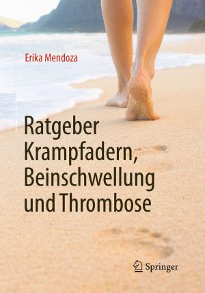 Cover of the book Ratgeber Krampfadern, Beinschwellung und Thrombose by Christina A. Knapek