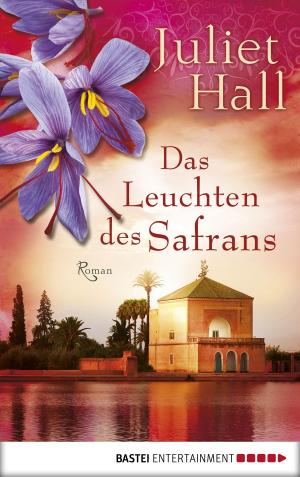 Cover of the book Das Leuchten des Safrans by Caroline Thanneck