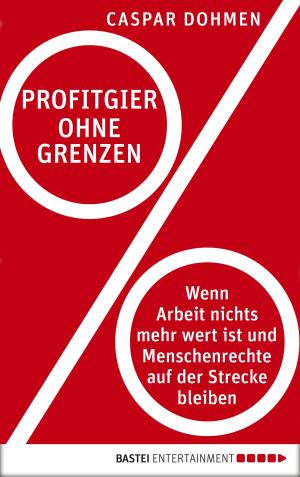 Cover of Profitgier ohne Grenzen