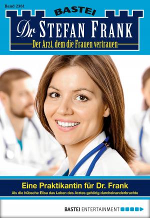 Cover of the book Dr. Stefan Frank - Folge 2361 by Nina Hunter