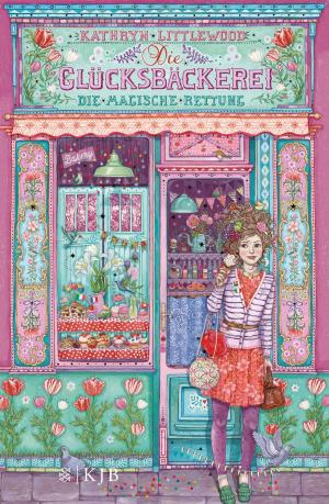 Cover of the book Die Glücksbäckerei – Die magische Rettung by Mary Beard
