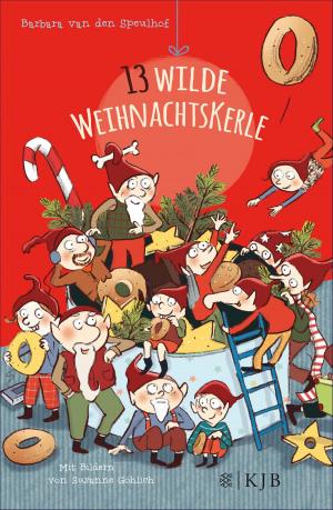 Cover of the book Dreizehn wilde Weihnachtskerle by Janet Foxley