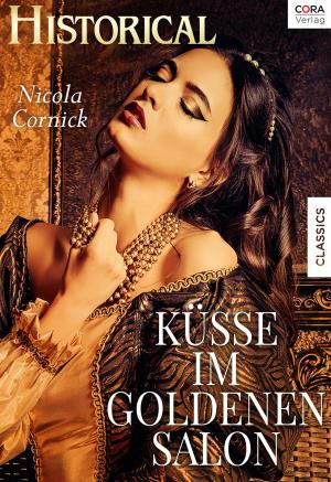 Cover of the book Küsse im goldenen Salon by TESSA RADLEY