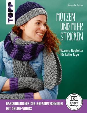 Cover of the book Mützen und mehr stricken by Silvia Frank