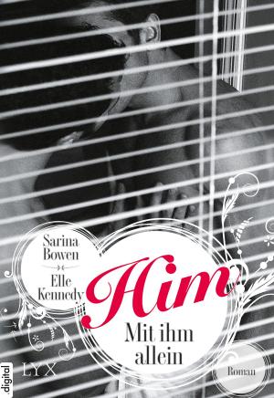 Cover of the book Him - Mit ihm allein by Yvonne Harriott