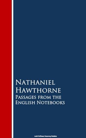 Cover of the book Passages from the English Notebooks by Arthur Griffiths