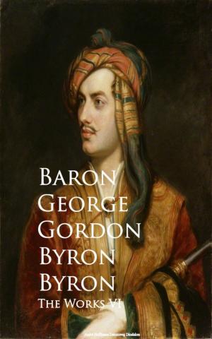 Cover of the book The Works VI by George M. Baker