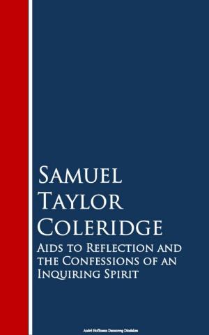 Cover of Aids to Reflection and the Confessions of an Inquiring Spirit