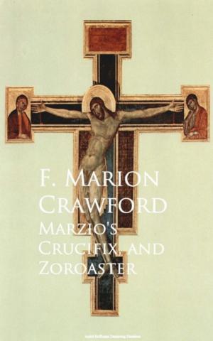 Book cover of Marzio's Crucifix, and Zoroaster