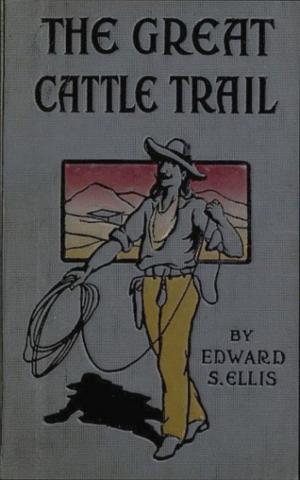 Cover of the book The Great Cattle Trail by G. E. Mitton
