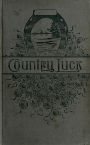 Cover of the book Country Luck by Robert W. Chambers