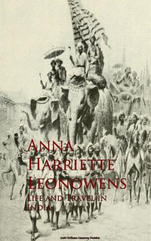 Cover of the book Life and Travel in India by Anatole France