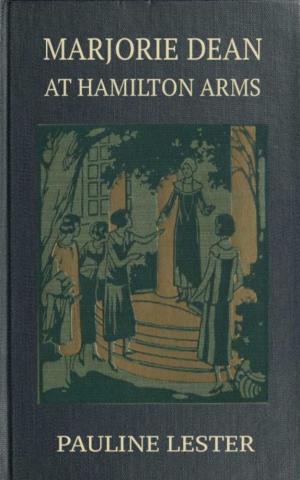 Cover of the book Marjorie Dean at Hamilton Arms by Christopher Marlowe