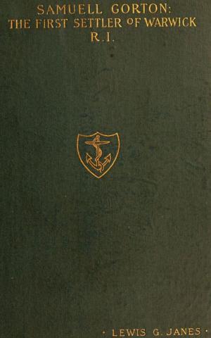Cover of the book Samuell Gorton by Arthur Griffiths