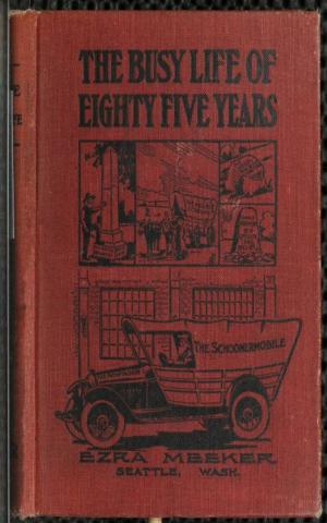 Cover of the book The Busy Life of Eighty-Five Years of Ezra Meeker by Frederick A. Talbot