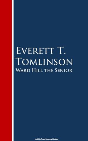 Cover of the book Ward Hill the Senior by Albert Keim, Louis Lumet