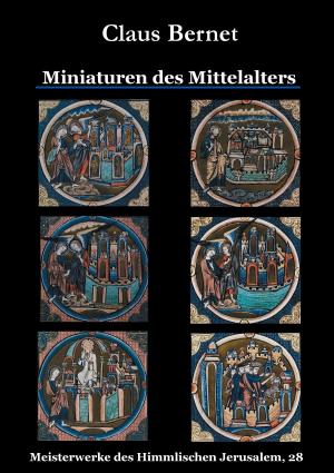 Cover of the book Miniaturen des Mittelalters by Jürgen Hogeforster, Elina Priedulena