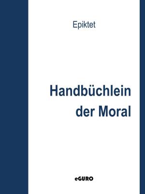 Cover of the book Handbüchlein der Moral by Davies Guttmann