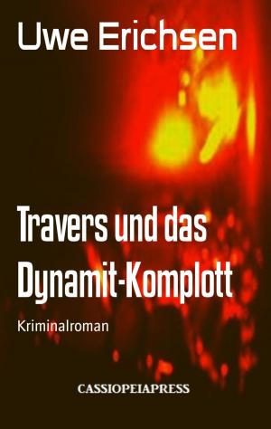 Book cover of Travers und das Dynamit-Komplott