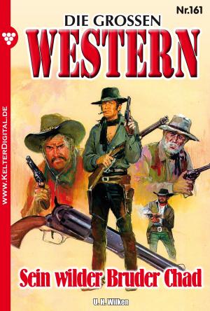 Cover of the book Die großen Western 161 by Susanne Svanberg