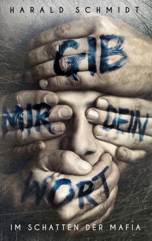 Cover of the book Gib mir dein Wort by Till Bamberg, Christopher Feldmann, Holger Borgstedt