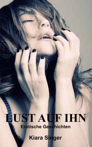 Cover of the book Lust auf ihn by Matthias Brugger