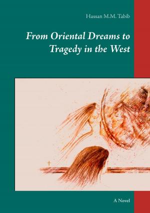 Cover of the book From Oriental Dreams to Tragedy in the West by Alexandre Dumas