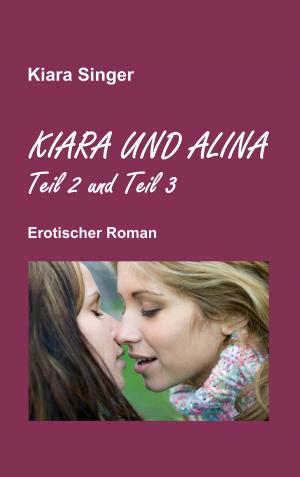 Cover of the book Kiara und Alina by Clarissa M. Seite