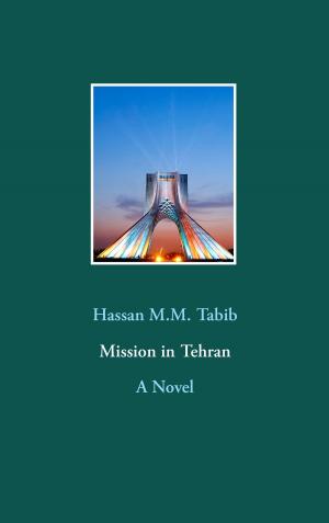 Cover of the book Mission in Tehran by 