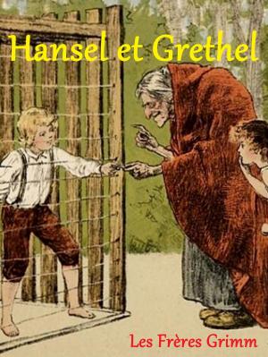 Cover of the book Hansel et Grethel by Emile Verhaeren, Stefan Zweig