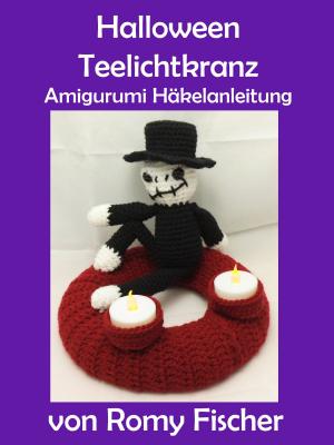 Cover of the book Halloween Teelichtkranz by Annette von Droste-Hülshoff