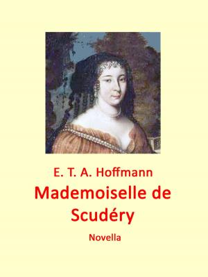 Cover of the book Mademoiselle de Scudéry by E. Nesbit