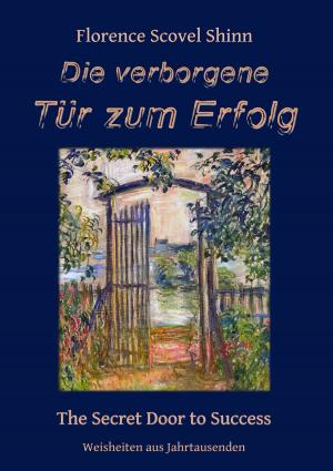 Book cover of Die verborgene Tür zum Erfolg
