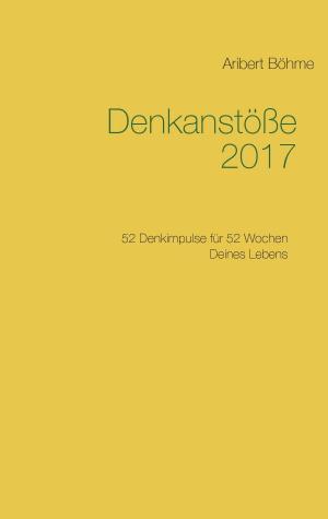 Cover of the book Denkanstöße 2017 by Jenny Meier