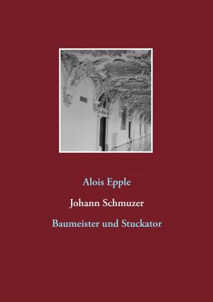 Cover of the book Johann Schmuzer by Mathias Künlen
