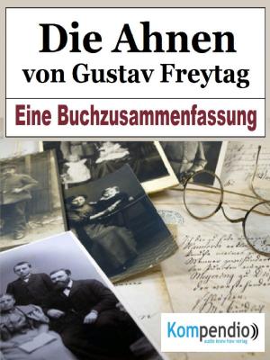 Cover of the book Die Ahnen von Gustav Freytag by Tim-Julian Schneider