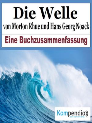 Cover of the book Die Welle von Morton Rhue und Hans Georg Noack by Oliver Schwarz