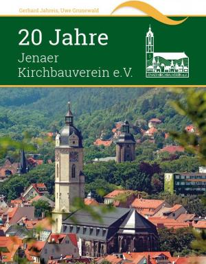 Cover of the book 20 Jahre Jenaer Kirchbauverein e.V. by Helmut Höfling