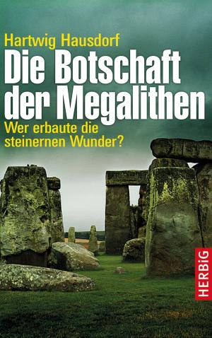 Cover of the book Die Botschaft der Megalithen by Sigrid Falkenstein, Frank Schneider