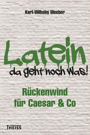 bigCover of the book Latein - da geht noch was! by 
