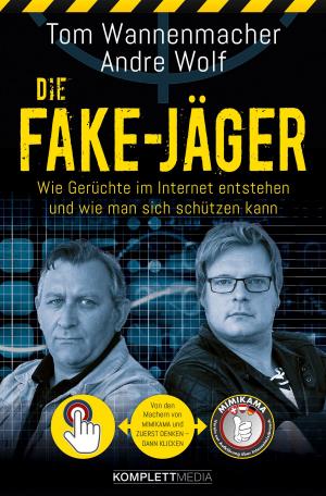 Cover of the book Die Fake-Jäger by Hendrik Slegtenhorst